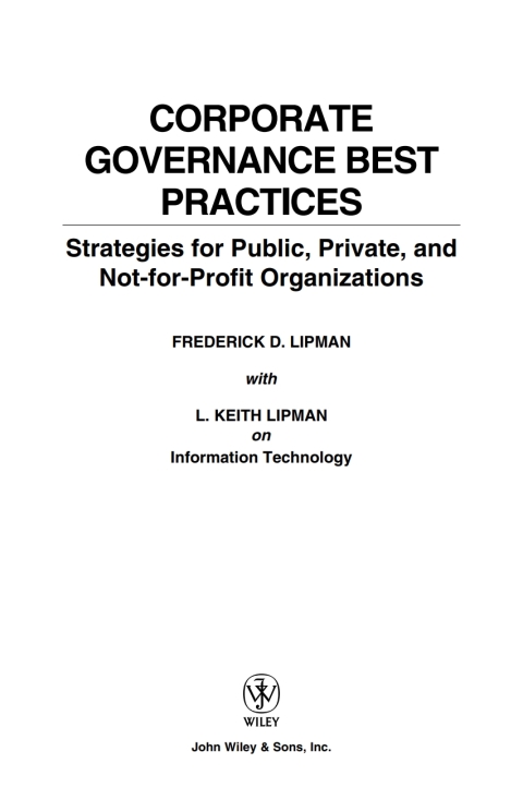 Corporate Governance Best Practices: Strategies for Public, Private, and Not-for-Profit Organizations 