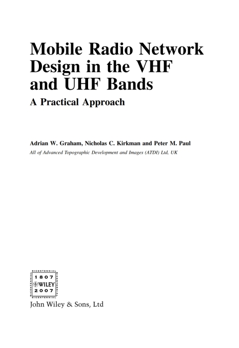 Mobile Radio Network Design in the VHF and UHF Bands: A Practical Approach 