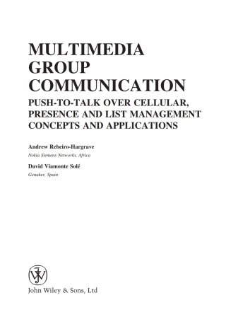 Multimedia Group Communication