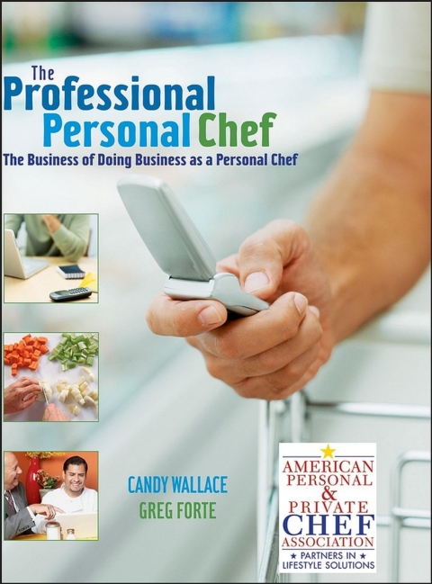 Cover image for book The Professional Personal Chef: The Business of Doing Business as a Personal Chef