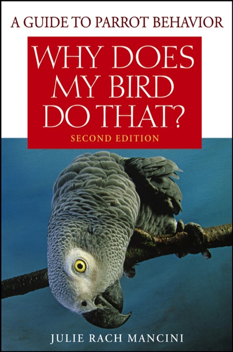 Cover image for book Why Does My Bird Do That