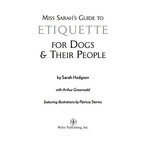 Cover image for book Miss Sarah's Guide to Etiquette for Dogs & Their People