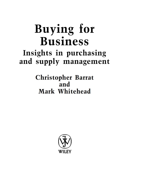 Buying for Business: Insights in Purchasing and Supply Management 