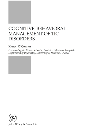Cognitive-Behavioral Management of Tic Disorders