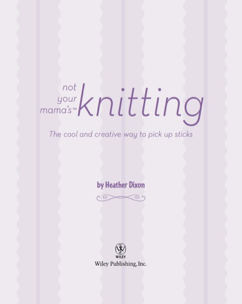 Cover image for book Not Your Mama's Knitting