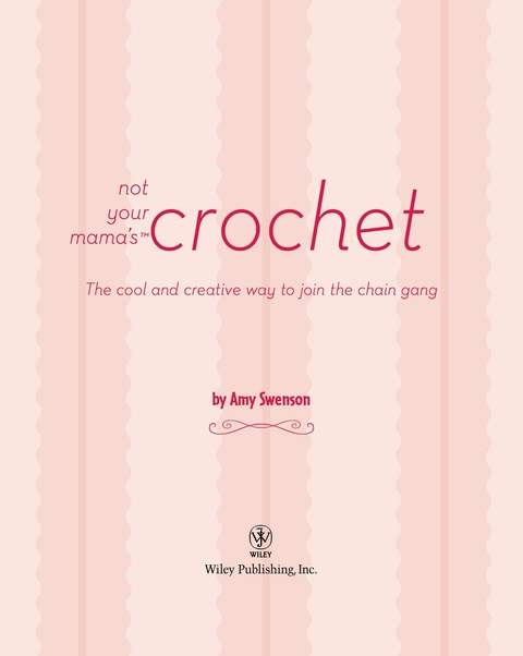Cover image for book Not Your Mama's Crochet