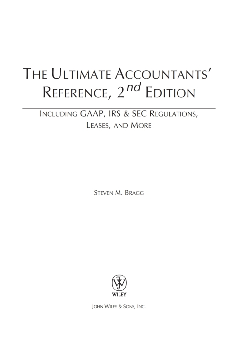 Cover image for book The Ultimate Accountants' Reference: Including GAAP, IRS & SEC Regulations, Leases, and More, 2nd Edition
