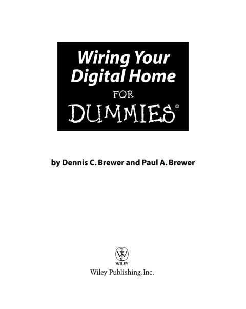 Wiring Your Digital Home For Dummies 
