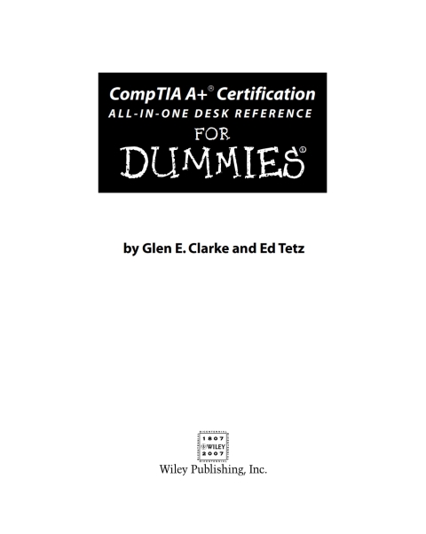 CompTIA A+ Certification All-In-One Desk Reference For Dummies 