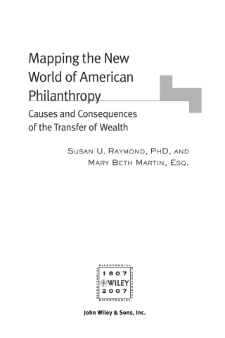 Mapping the New World of American Philanthropy: Causes and Consequences of the Transfer of Wealth