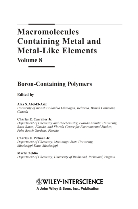 Macromolecules Containing Metal and Metal-Like Elements, Volume 8: Boron-Containing Particles 