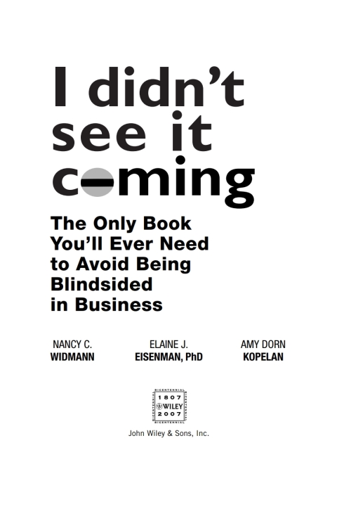 Cover image for book I Didn't See It Coming: The Only Book You'll Ever Need to Avoid Being Blindsided in Business