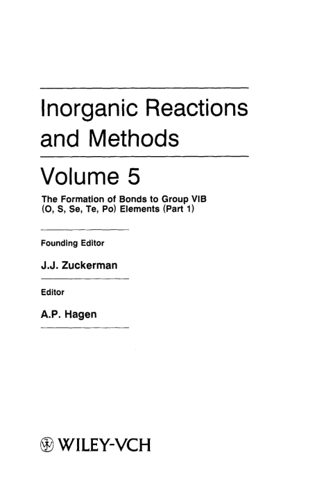 Inorganic Reactions and Methods, The Formation of Bonds to Group VIB (O, S, Se, Te, Po) Elements (Part 1) 