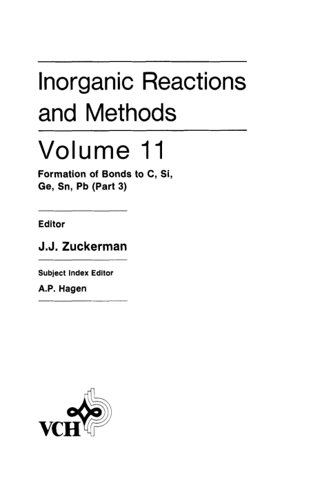 Inorganic Reactions and Methods, The Formation of Bonds to C, Si, Ge, Sn, Pb (Part 3) 