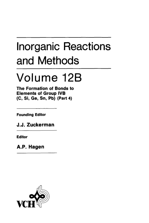 Inorganic Reactions and Methods, The Formation of Bonds to Elements of Group IVB (C, Si, Ge, Sn, Pb) (Part 4) 
