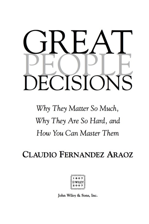 Cover image for book Great People Decisions: Why They Matter So Much, Why They are So Hard, and How You Can Master Them