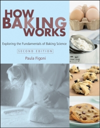 Cover image: How Baking Works: Exploring the Fundamentals of Baking Science 2nd edition 9780471747239
