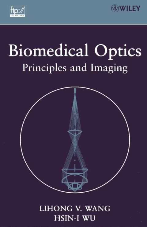 Cover image for book Biomedical Optics: Principles and Imaging