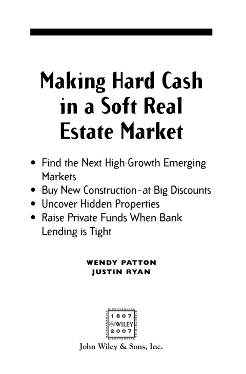 Cover image for book Making Hard Cash in a Soft Real Estate Market: Find the Next High-Growth Emerging Markets, Buy New Construction--at Big Discounts, Uncover Hidden Properties, Raise Private Funds When Bank Lending is Tight