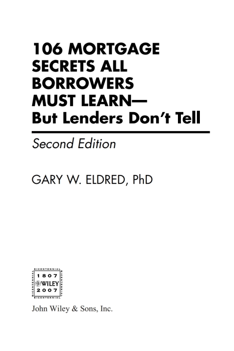 Cover image for book 106 Mortgage Secrets All Borrowers Must Learn - But Lenders Don't Tell