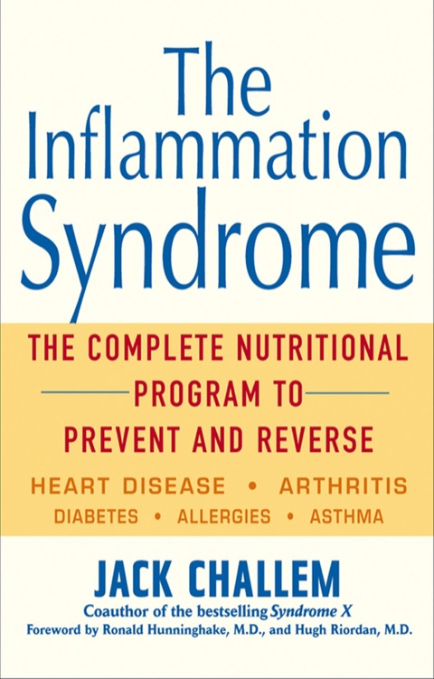 Cover image for book The Inflammation Syndrome: The Complete Nutritional Program to Prevent and Reverse Heart Disease, Arthritis, Diabetes, Allergies, and Asthma