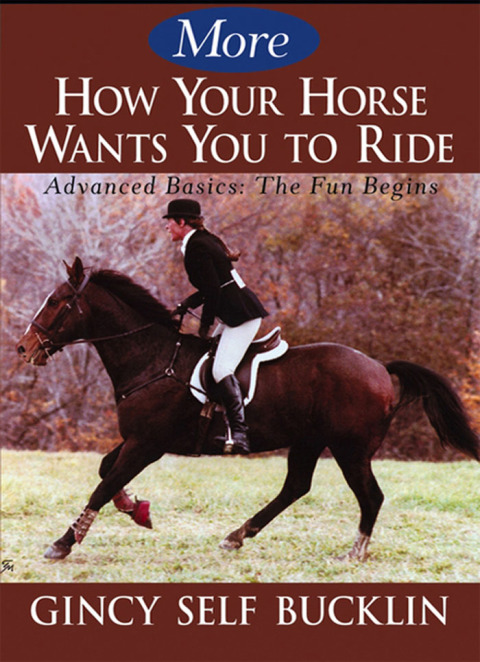 Cover image for book More How Your Horse Wants You to Ride