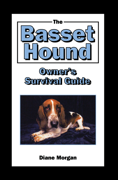 Cover image for book The Basset Hound Owner's Survival Guide