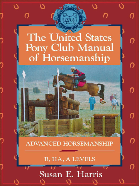 Cover image for book The United States Pony Club Manual of Horsemanship