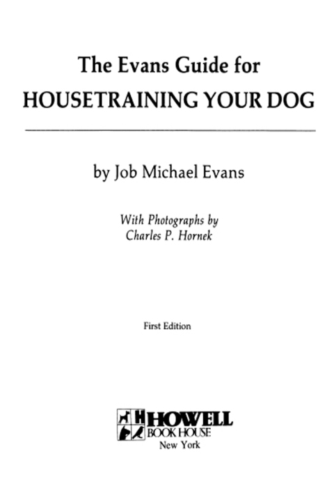 Cover image for book The Evans Guide for Housetraining Your Dog