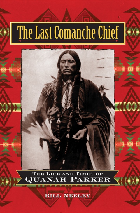 Cover image for book The Last Comanche Chief
