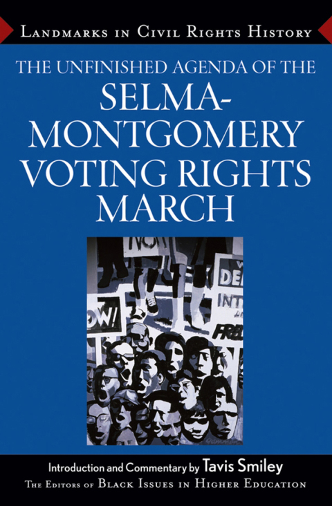 Cover image for book The Unfinished Agenda of the Selma-Montgomery Voting Rights March