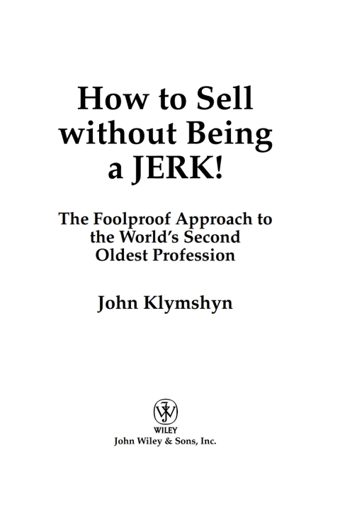 Cover image for book How to Sell Without Being a JERK!