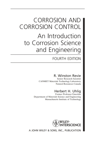 Corrosion and Corrosion Control an Introduction to Corrosion Science and Engineering