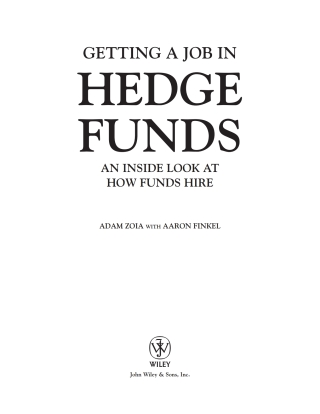 Getting a Job in Hedge Funds: An Inside Look at How Funds Hire