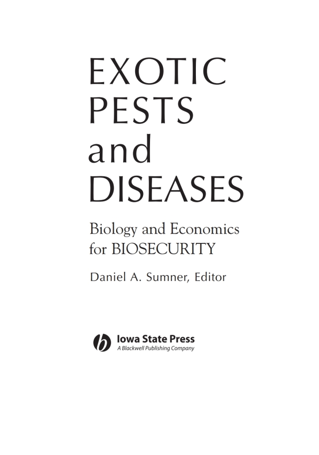 Exotic Pests and Diseases: Biology and Economics for Biosecurity