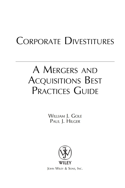 Cover image for book Corporate Divestitures: A Mergers and Acquisitions Best Practices Guide