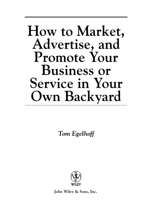 Cover image for book How to Market, Advertise and Promote Your Business or Service in Your Own Backyard