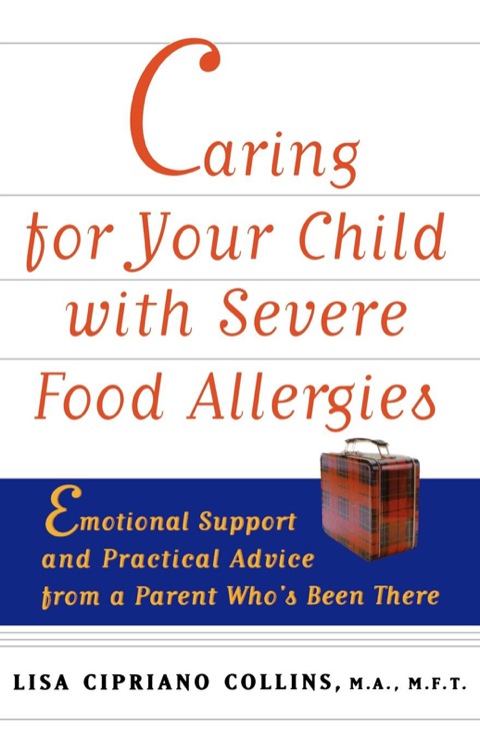 Cover image for book Caring for Your Child with Severe Food Allergies