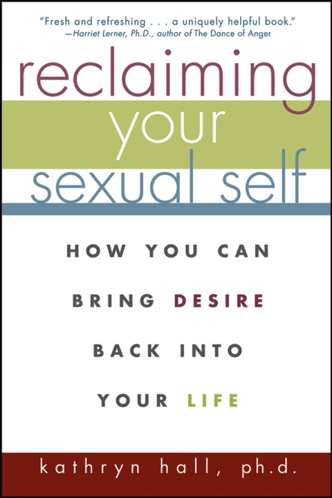 Cover image for book Reclaiming Your Sexual Self