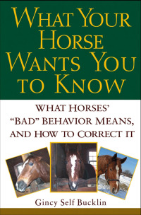 Cover image: What Your Horse Wants You to Know 1st edition 9780764540851