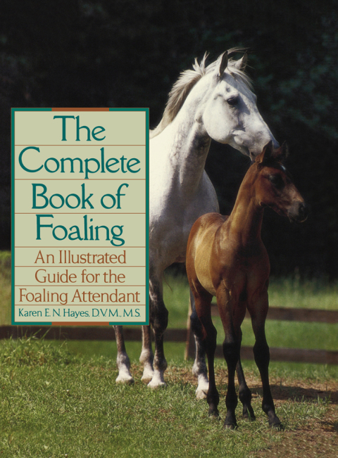Cover image for book The Complete Book of Foaling