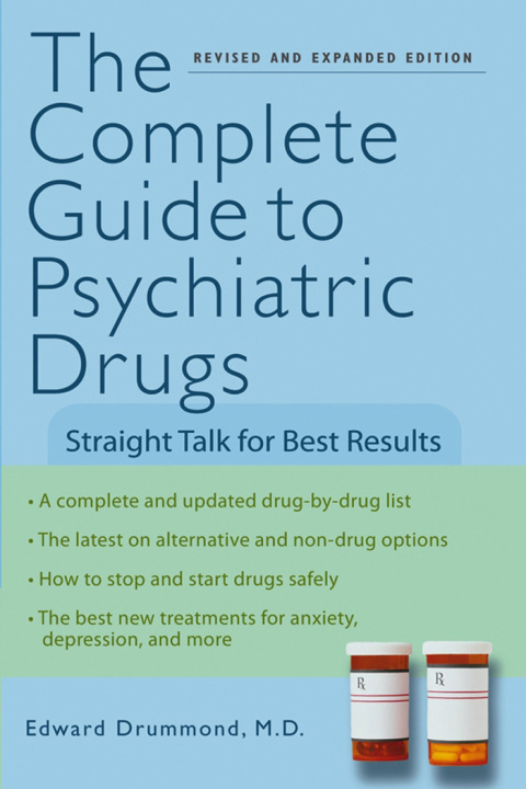 Cover image for book The Complete Guide to Psychiatric Drugs