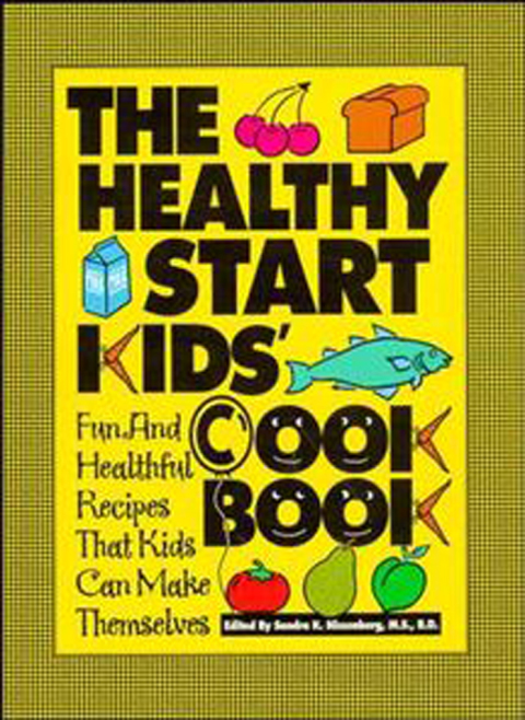 Cover image for book The Healthy Start Kids' Cookbook