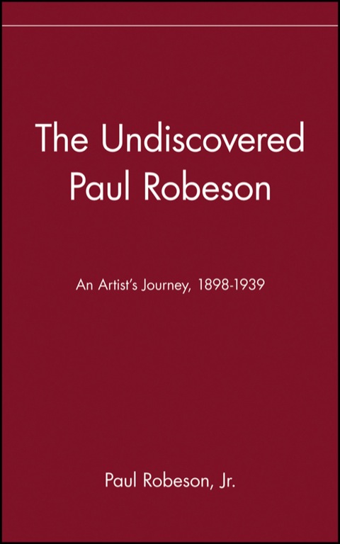 Cover image for book The Undiscovered Paul Robeson