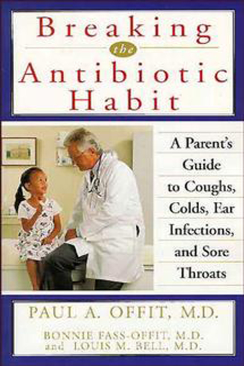 Cover image for book Breaking the Antibiotic Habit