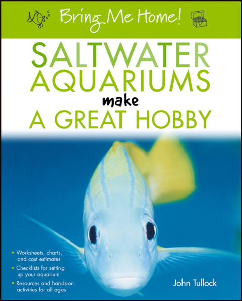 Cover image for book Bring Me Home! Saltwater Aquariums Make a Great Hobby