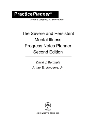The Severe and Persistent Mental Illness Progress Notes Planner