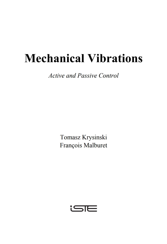 Mechanical Vibrations: Active and Passive Control