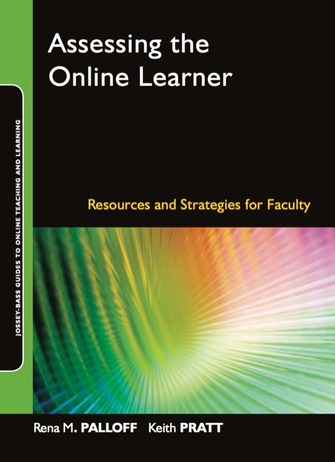 Cover image for book Assessing the Online Learner: Resources and Strategies for Faculty