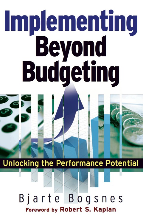Cover image for book Implementing Beyond Budgeting: Unlocking the Performance Potential